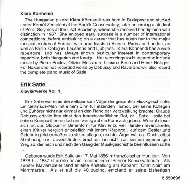 Erik Satie / Klára Körmendi : Piano Works Vol. 1 (CD, Album, CD )