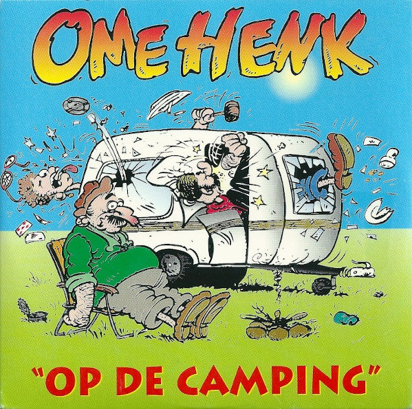 Ome Henk : Op De Camping (CD, Single)