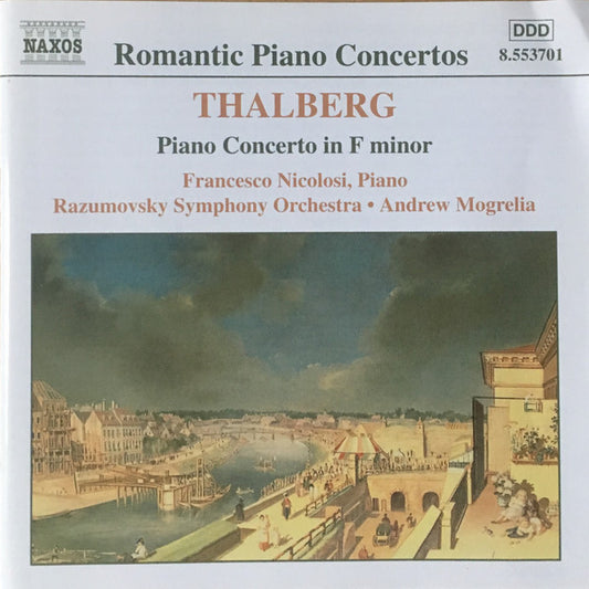 Razumovsky Sinfonia, Andrew Mogrelia, Francesco Nicolosi, Sigismond Thalberg : Piano Concerto In F Minor (CD, Album)