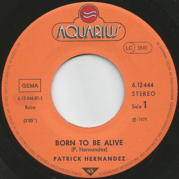Patrick Hernandez : Born To Be Alive (7", Single)