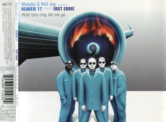 Molella & Phil Jay Present Heaven 17 Meets "Fast" Eddie Smith : With This Ring Let Me Go (CD, Maxi)