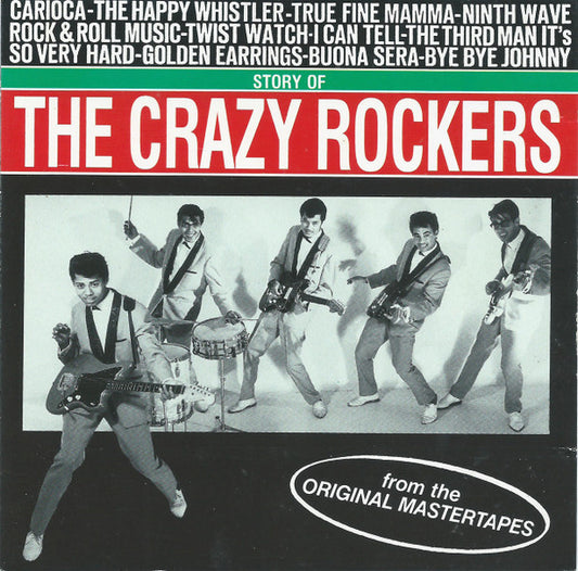The Crazy Rockers : Story Of The Crazy Rockers (CD, Comp, RM)
