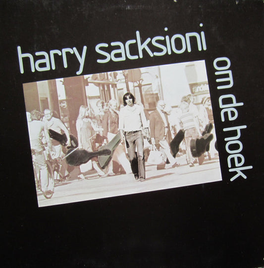 Harry Sacksioni : Om De Hoek (LP, Album)