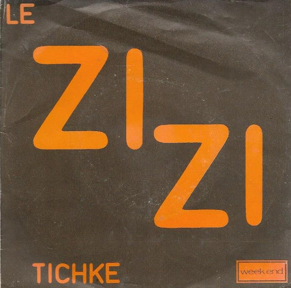 Tichke : Le Zizi (7", Single)
