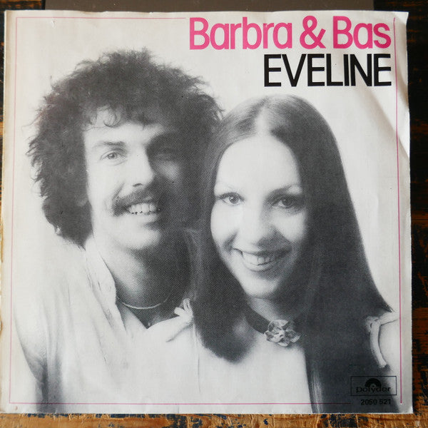 Barbra & Bas : Eveline / De Tango Uit Grootmoeders Tijd (7", Single)
