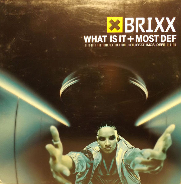 Brixx Feat Mos Def : What Is It / Most Def (12")