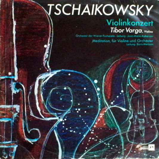 Pyotr Ilyich Tchaikovsky, Wiener Festspielorchester, Tibor Varga, Jean-Marie Auberson, Boris Mersson : Violinkonzert (LP, Album)