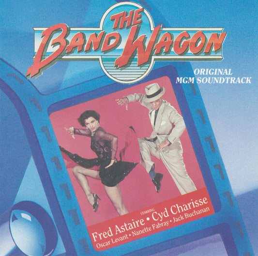 Fred Astaire, Cyd Charisse : The Band Wagon (Original MGM Soundtrack) (CD, Album)