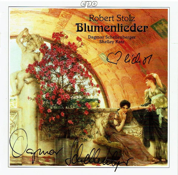 Robert Stolz - Dagmar Schellenberger, Shelley Katz : Blumenlieder (CD, Album)