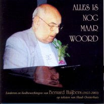 Bernard Huijbers, Huub Oosterhuis : Alles Is Nog Maar Woord (CD, Ltd, S/Edition)