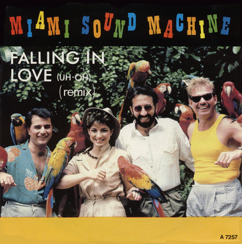 Miami Sound Machine : Falling In Love (Uh-Oh) (Remix) (7", Single)