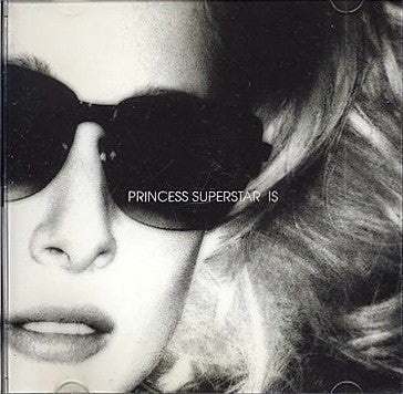 Princess Superstar : Princess Superstar Is (CD, Album, Enh, Promo)