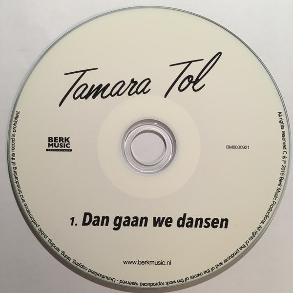 Tamara Tol : Dan Gaan We Dansen (CDr, Single)