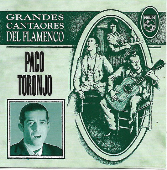 Paco Toronjo : Grandes Cantatores Del Flamenco (CD, Comp)