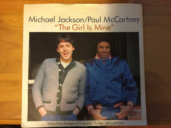 Michael Jackson / Paul McCartney : The Girl Is Mine (7")