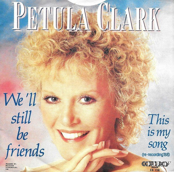 Petula Clark : We'll Still Be Friends (7", Single)