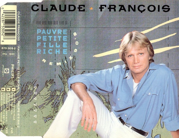 Claude François : Pauvre Petite Fille Riche (Remix 90's) (CD, Maxi)
