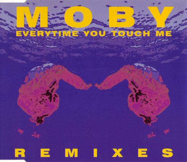 Moby : Everytime You Touch Me (Remixes) (CD, Maxi)