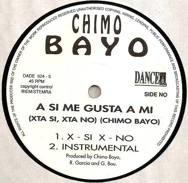 Chimo Bayo : A Si Me Gusta A Mi (X-Ta Si, X-Ta No) (12")