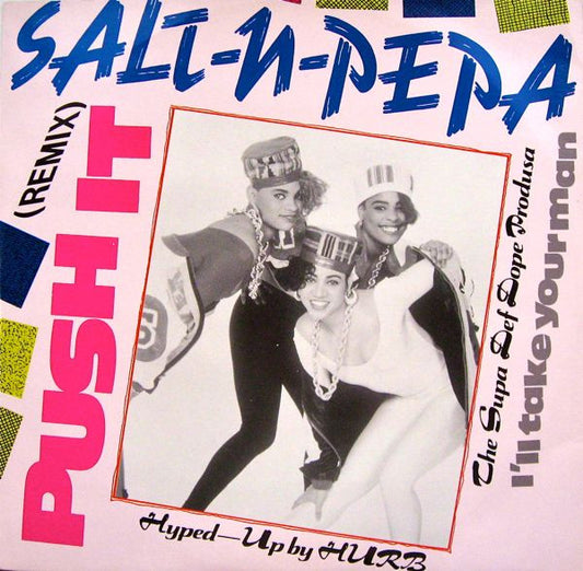 Salt 'N' Pepa : Push It (Remix) (12")
