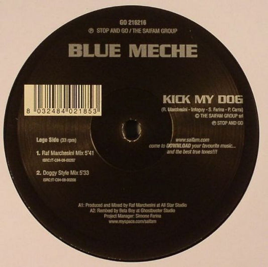 Blue Meche : Kick My Dog (12")