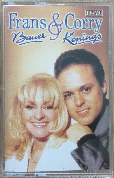 Frans Bauer & Corry Konings : Frans Bauer & Corry Konings (Cass)