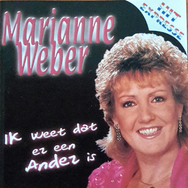 Marianne Weber : Ik Weet Dat Er Een Ander Is (CD, Comp)