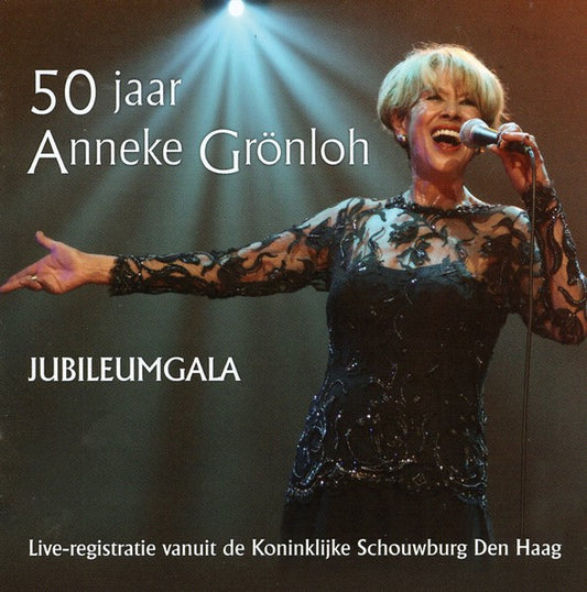 Anneke Grönloh : 50 Jaar Anneke Grönloh Jubileumgala (CD, Album)