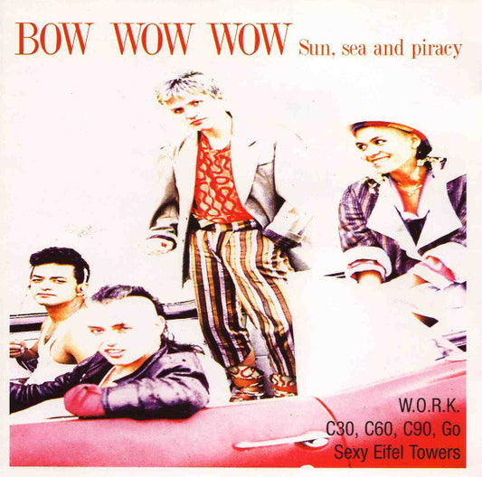 Bow Wow Wow : Sun, Sea And Piracy (CD, Comp)