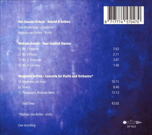 Het Zeeuws Orkest, Ivan Meylemans, Mathieu Van Bellen : Arnold & Britten (CD, Album)