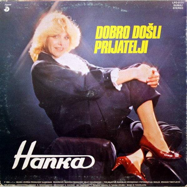 Hanka Paldum : Dobro Došli Prijatelji (LP, Album)