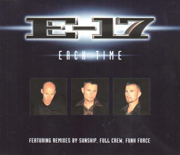 E-17 : Each Time (CD, Maxi)