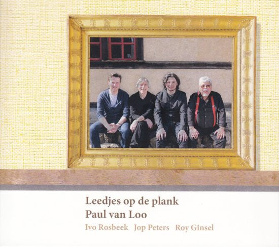 Paul van Loo : Leedjes Op De Plank (CD, Album, Dig)