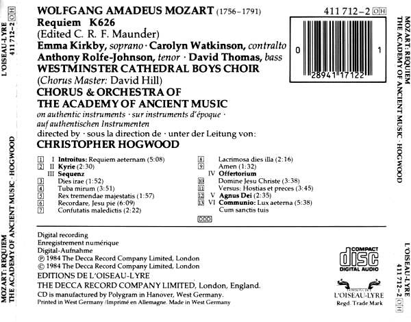 Wolfgang Amadeus Mozart - Emma Kirkby • Carolyn Watkinson • Anthony Rolfe Johnson • David Thomas (9), Westminster Cathedral Choir • The Academy Of Ancient Music Chorus & The Academy Of Ancient Music, Christopher Hogwood : Requiem (CD, Album)