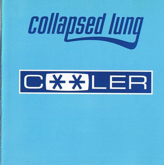 Collapsed Lung : Cooler (CD, Album)