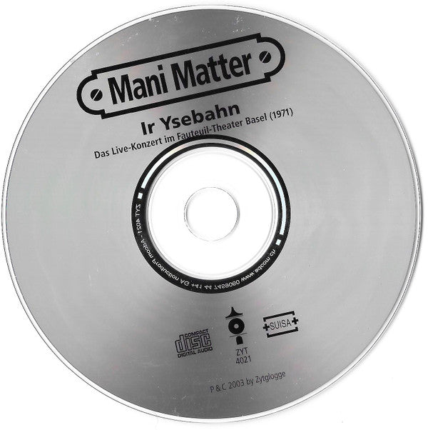Mani Matter : Ir Ysebahn (CD, Album, RE)