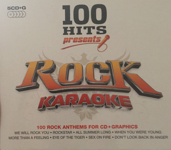 Unknown Artist : 100 Hits Presents Rock Karaoke (5xCD+G, Album)