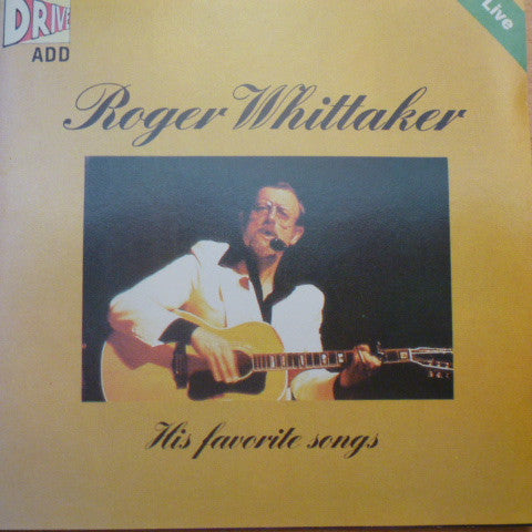 Roger Whittaker : Live His Favorite Songs (CD, Comp)