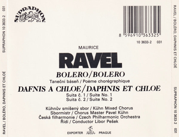 Maurice Ravel, Kühn Mixed Choir, The Czech Philharmonic Orchestra, Libor Pešek : Bolero / Daphnis Et Chloe (Ballet Suites Nos. 1 And 2) (CD, Comp)