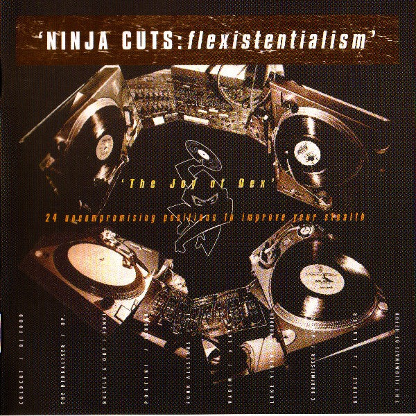 Various : Ninja Cuts: Flexistentialism (The Joy Of Dex (24 Uncompromising Positions To Improve Your Stealth))  (2xCD, Comp)