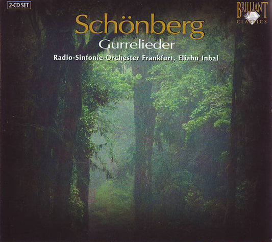 Arnold Schoenberg - Radio-Sinfonie-Orchester Frankfurt, Eliahu Inbal : Gurrelieder (2xCD, Album, Dig)
