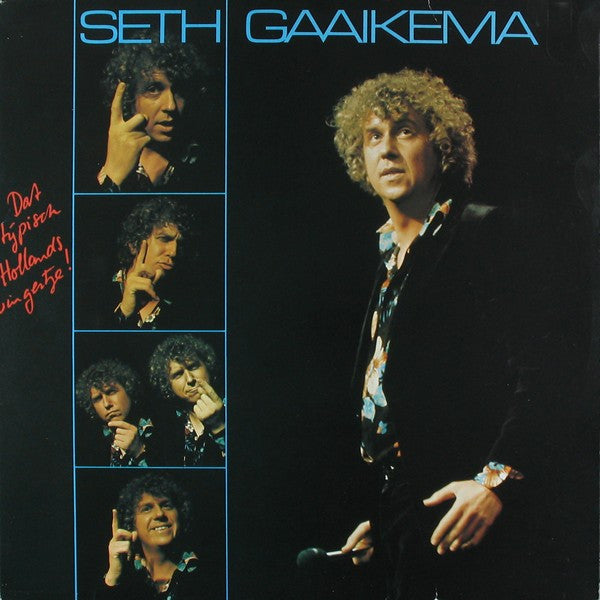 Seth Gaaikema : Dat Týpisch Hollands Vingertje ! (LP, Album)