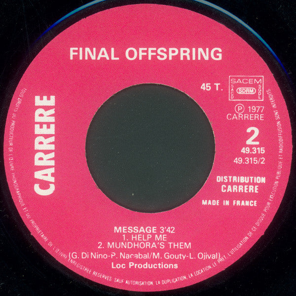 Final Offspring : The Destruction Of Mundhora (7", Single)