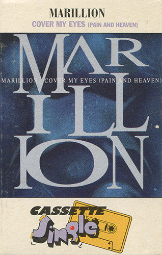 Marillion : Cover My Eyes (Pain And Heaven) (Cass, Single)