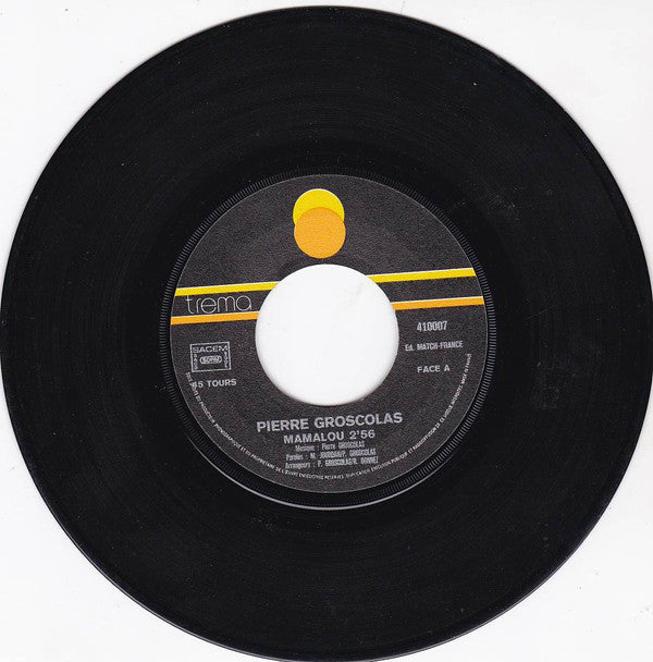 Pierre Groscolas : Mamalou (7", Single)