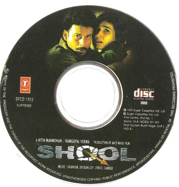 Shankar Ehsaan Loy, Sameer : Shool (CD)