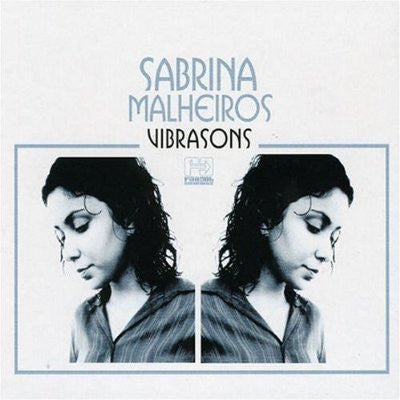 Sabrina Malheiros : Vibrasons (CD, Album)
