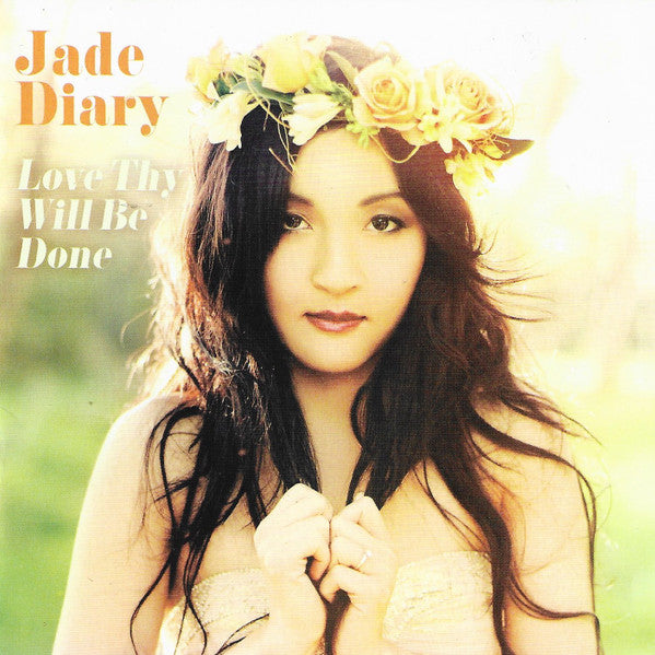 Jade Diary : Love Thy Will Be Done (CD, EP)