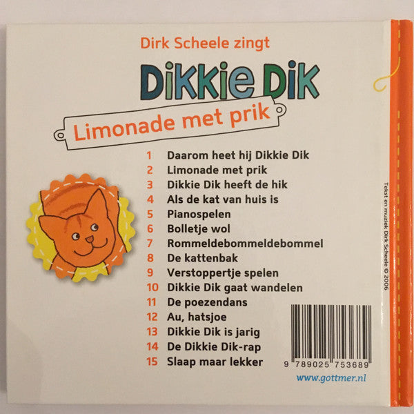 Dirk Scheele : Zingt Dikkie Dik - Limonade Met Prik (CD, Album)