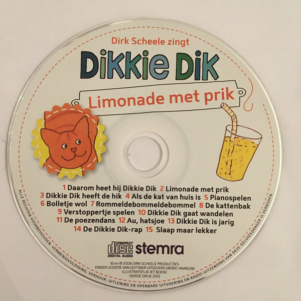 Dirk Scheele : Zingt Dikkie Dik - Limonade Met Prik (CD, Album)